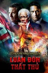 Movie poster of London Has Fallen