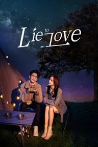 Movie poster of Lie To Love