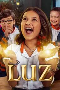 Movie poster of Luz: The Light of the Heart