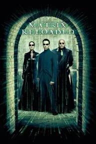 Movie poster of The Matrix Reloaded