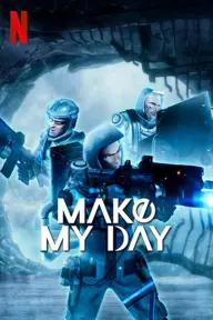 Movie poster of MAKE MY DAY