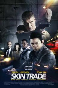 Movie poster of Skin Trade