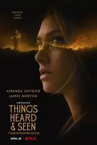 Movie poster of Things Heard & Seen