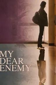 Movie poster of My Dear Enemy