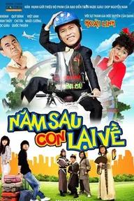 Movie poster of Nam Sau Con Lai Ve