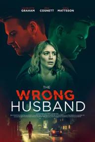 Movie poster of The Wrong Husband