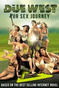 Movie poster of Due West: Our Sex Journey