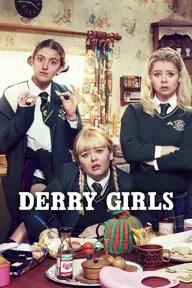 Movie poster of Derry Girls