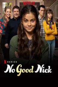 Movie poster of No Good Nick (Season 2)