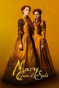 Movie poster of Mary Queen of Scots