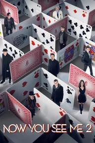 Movie poster of Now You See Me 2