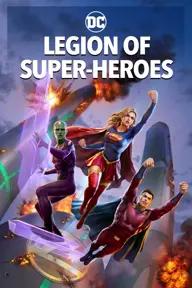 Movie poster of Legion of Super Heroes