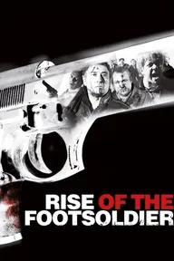 Movie poster of Rise of the Footsoldier