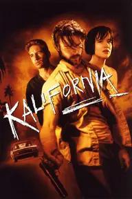 Movie poster of Kalifornia