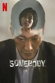 Movie poster of Somebody