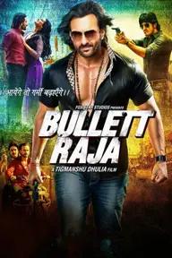 Movie poster of Bullett Raja