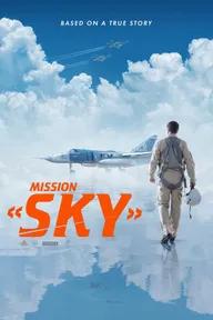 Movie poster of Mission Sky (Nebo)