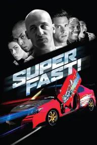 Movie poster of Superfast!