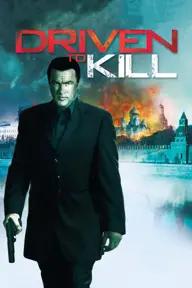 Movie poster of Driven to Kill