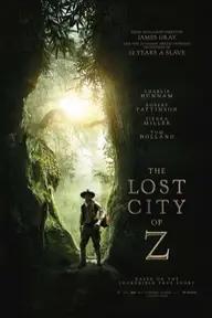 Movie poster of The Lost City Of Z