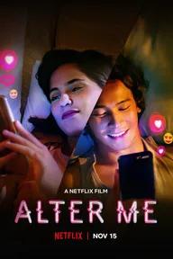 Movie poster of Alter Me