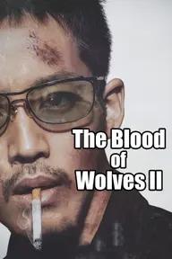 Movie poster of The Blood of Wolves II