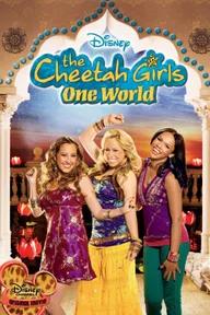 Movie poster of The Cheetah Girls: One World