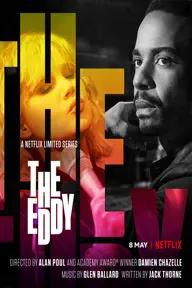 Movie poster of The Eddy