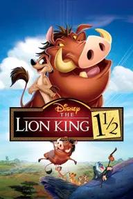 Movie poster of The Lion King 1½