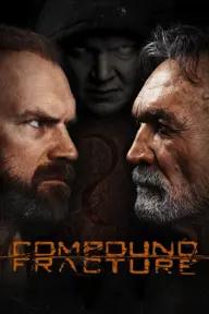 Movie poster of Compound Fracture