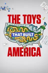 Movie poster of The Toys That Built America