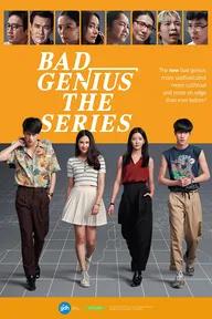 Movie poster of Bad Genius The Series