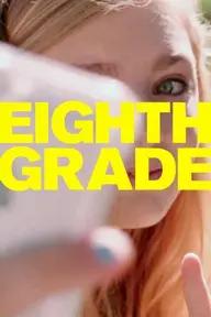 Movie poster of Eighth Grade