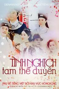 Movie poster of Tình Nghịch Tam Thế Duyên