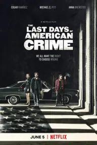 Movie poster of The Last Days of American Crime