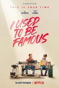 Movie poster of I Used to Be Famous