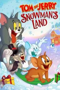 Movie poster of Tom and Jerry Snowman's Land