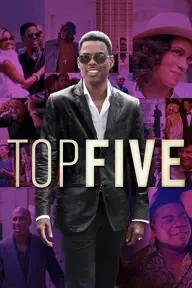 Movie poster of Top Five