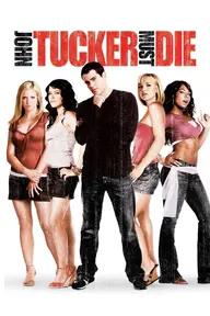 Movie poster of John Tucker Must Die