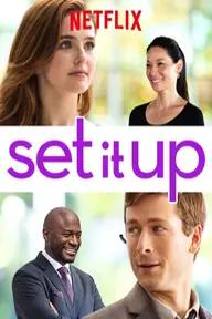 Movie poster of Set It Up