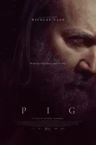 Movie poster of Pig