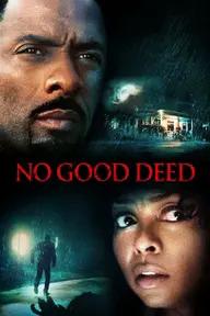 Movie poster of No Good Deed