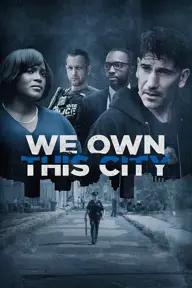 Movie poster of We Own This City