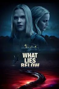 Movie poster of What Lies Below