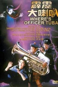 Movie poster of Where's Officer Tuba