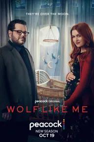 Movie poster of Wolf Like Me (Season 1)