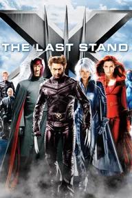 Movie poster of X-Men: The Last Stand