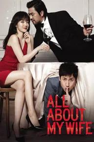 Movie poster of All About My Wife